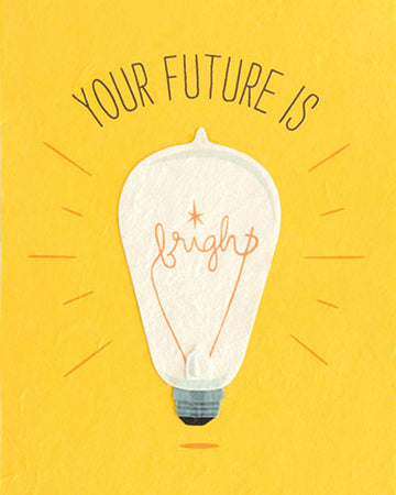 Your Future is Bright