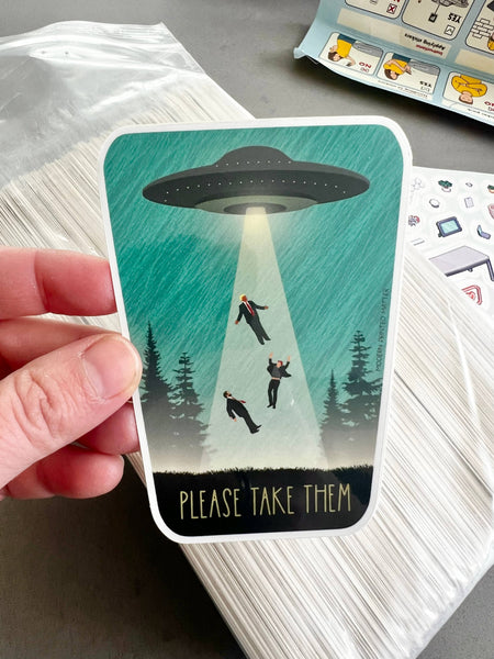 Please Take Our Leaders Sticker