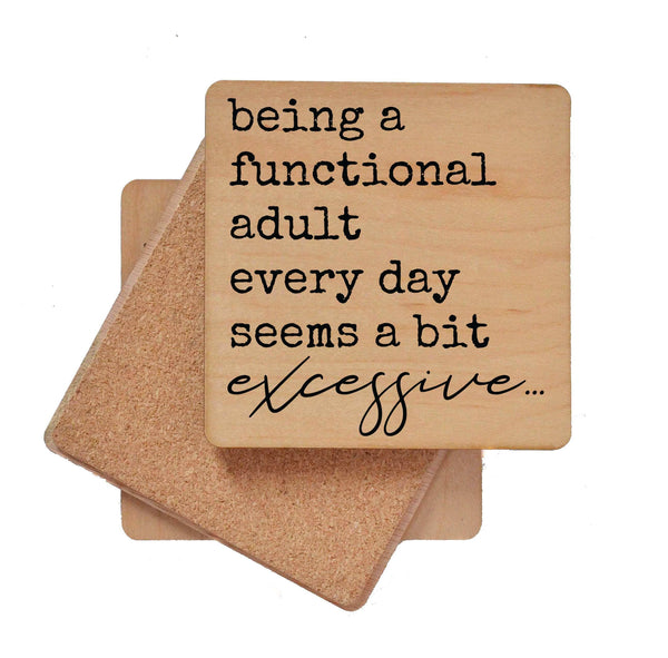 Coasters - Being A Functional Adult Funny Wood Coaster