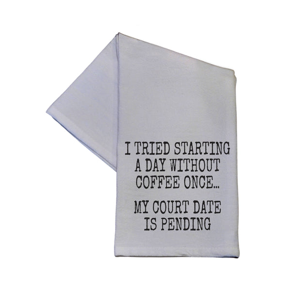 A Day Without Coffee Once White Cotton 16x24 Tea Towels