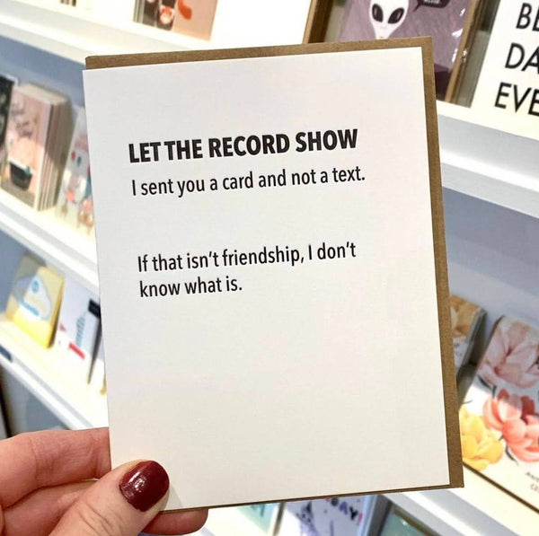 Sent - Funny Friendship Card