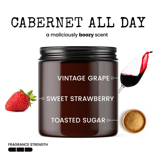 I'm Sorry My Kid is the Reason  Scent: Cabernet All Day