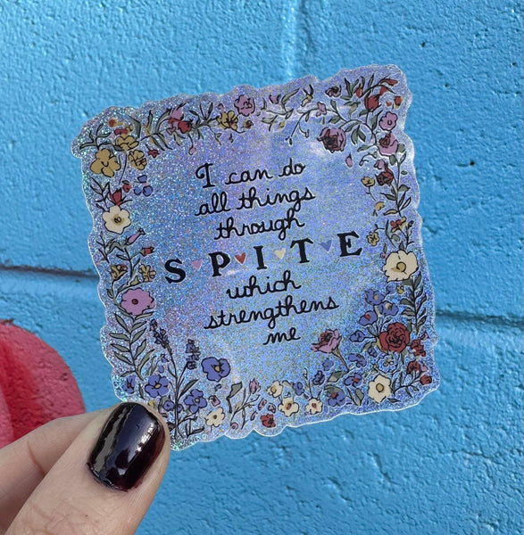 I Can Do All Things Through SPITE Which Strengthens Me Glitter Sticker