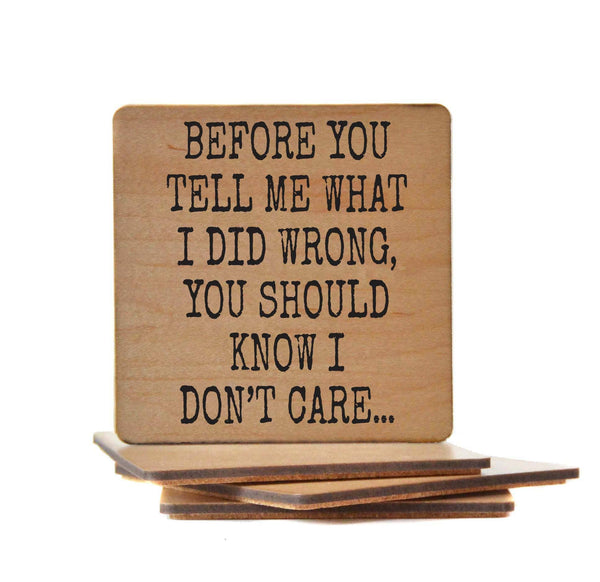 Coasters - You Should Know I Don't Care Funny Coaster