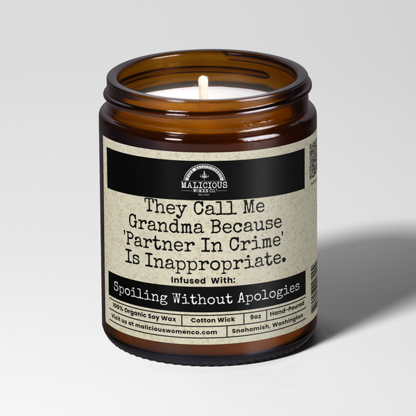 They Call Me Grandma Because 'Partner In Crime' Is Inappropriate 9oz Candle