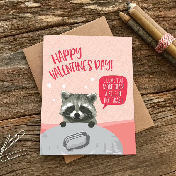 Hot Trash Raccoon Valentine's Day Card