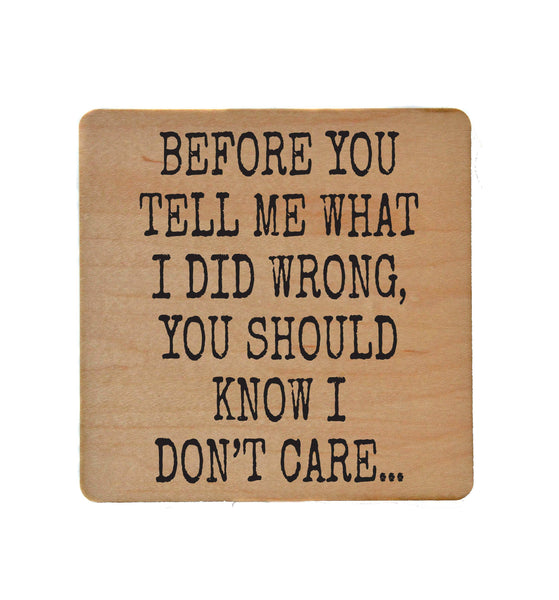 Coasters - You Should Know I Don't Care Funny Coaster