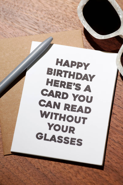Glasses - Funny Birthday Card
