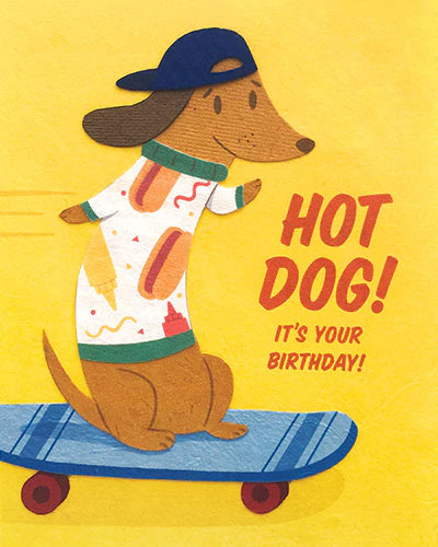 Hot Dog its Your Birthday